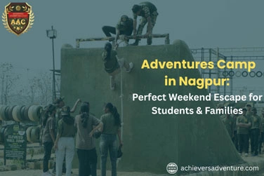 adventure camp in Nagpur